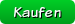 Kaufen